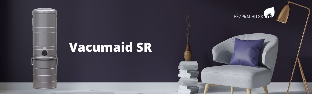 Centrálny vysávač Vacumaid SR